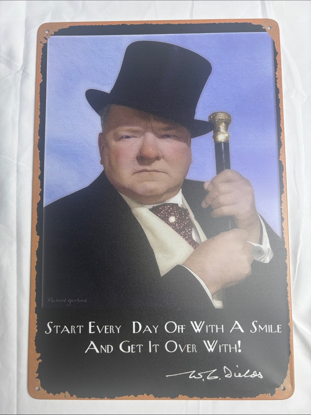 BNIP Metal Sign “Start Every Day Off With A Smile And Get It Over With!” 8x12”